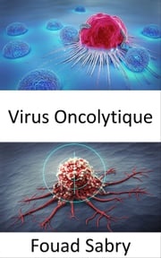 Virus Oncolytique Fouad Sabry