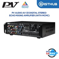 PV AUDIO AV-33 40W Digital Stereo Echo Mixing Amplifier (MCMC Approved)