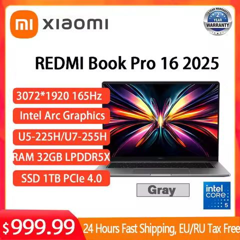 Xiaomi REDMI Book Pro 16 Laptop 2025 Ultra 7 255H/Ultra 5225H Intel Arc Graphics 32GB LPDDR5X 1T SSD