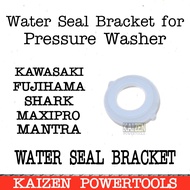 Water Seal Bracket Pressure Washer Accessories Fujihama/Kawasaki/Maxipro/Oxford/Mantra/Innova/Suzuki
