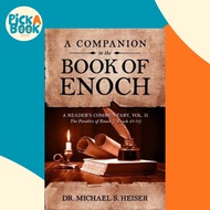 A Companion to the Book of Enoch : A Reader's Commentary, Vol II: The Parables of Enoch  by Michael 