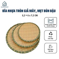 Dĩa Nhựa Giả Mây Mẹt Tre Tròn Nhiều Size- Mẹt Bún Đậu Mắm Tôm - Hàng Loại 1 - Chính Hãng MINIIN