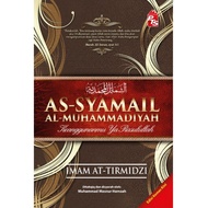 (CETAKAN 2020) Buku As Syamail Muhammadiyah - Imam At Tirmidzi (HARD COVER) (PTS/Rasul) / Buku Biogr