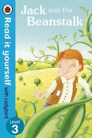 Jack and the Beanstalk - Read it yourself with Ladybird Laura Barella