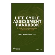 Life Cycle Assessment Handbook