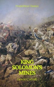 King Solomon's Mines (Prometheus Classics)(Active TOC &amp; Free Audiobook) Henry Rider Haggard