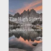 The High Sierra: A Love Story