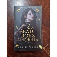 Preloved Dhia, The Bad Boy's Cinderella ~ Cik Bawang