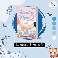 NOVEL TUANKU HANA 2 - LEENA SYIHA