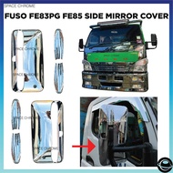 MITSUBISHI FUSO FE FE83PG FE85 COVER SIDE MIRROR CHROME FUSO CHROME ACCESSORIES