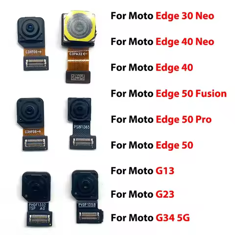 For Moto G13 G23 G34 5G G35 G62 Edge 30 40 50 Pro Fusion Front Small Facing Camera + Rear Big Main C