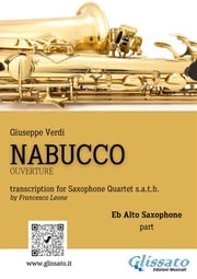 Alto Saxophone part of "Nabucco" overture for Sax Quartet Giuseppe Verdi