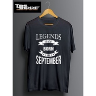 Legends Are Born In September Distro T-Shirt Combed T-Shirt