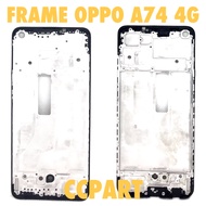 LCD Frame LCD Stand/ Oppo A74 4G LCD Middle Bone/