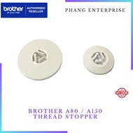 Brother A150 Thread stopper sewing machine