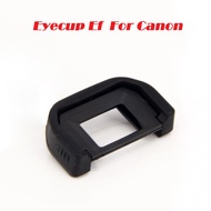 Canon EF Eyecup Eyepiece for EOS 760D 750D 700D 600D 550D Eye hole