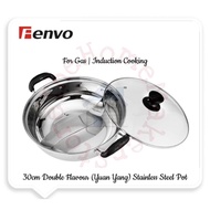 FENVO 30cm Stainless Steel Double Flavour Pot / Yuan Yang Hot Pot / Steamboat/ For Gas, Induction, C