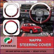 Perodua New Axia 2023 Steering Wheel Cover Leather NAPPA Stereng Stering Car Accessories Assesori Ke