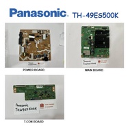 PANASONIC LED TV TH-49ES500K 49ES500K TH49ES500K 49ES500 Power Board TNPA6382 Main Board TNP4G603 T-