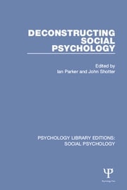 Deconstructing Social Psychology Ian Parker