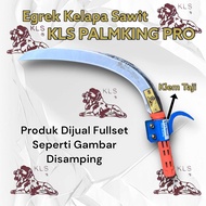 Egrek Sawit KLS PALMKING PRO Klem Jalu ORIGINAL