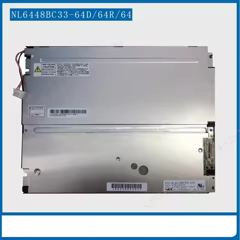 Original 10.4 Inch NL6448BC33-64 NL6448BC33-64D NL6448BC33-64R NL6448BC33-64E LCD Panel Display Modu