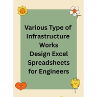 Various Type of  Infrastructure  Works Design Excel Spreadsheets  for Engineers