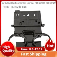 Car Dashboard Cup Holder YC3Z-2513560-CAB for  Super Duty   F450 F550 1999-2004 Drink Holders
