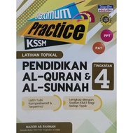 MAXIMUM PRACTICE LATIHAN TOPIKAL PENDIDIKAN AL-QURAN & AL-SUNNAH TINGKATAN 4