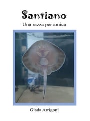 Santiano - Una razza per amica Giada Arrigoni