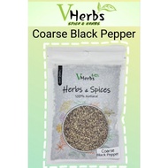 [VHerbs] Coarse Black Pepper/Lada Hitam Kasar - 50gm Natural Spice and Herbs