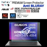 ASUS ROG Zephyrus G16 GU605 (2024-2025) GU606 (2026) - KAKAY Premium ANTI BLURAY Eye Protection