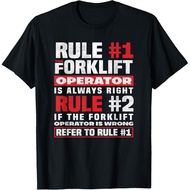 Rule 1 Forklift Operator Always Right Rule 2 Tee Gift T-Shirt