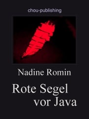 Rote Segel vor Java Nadine Romin