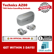 [🎶SG] TECHNICS EAH-AZ80 (AZ80) Noise Cancelling True Wireless Earbuds TWS - Official Technics SG Dea