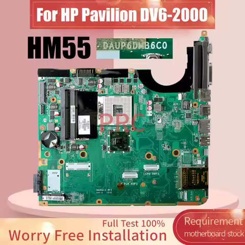 For HP DV6-2000 Notebook Mainboard DAUP6DMB6C0 HM55 580978-001 DDR3 Laptop Motherboard Test