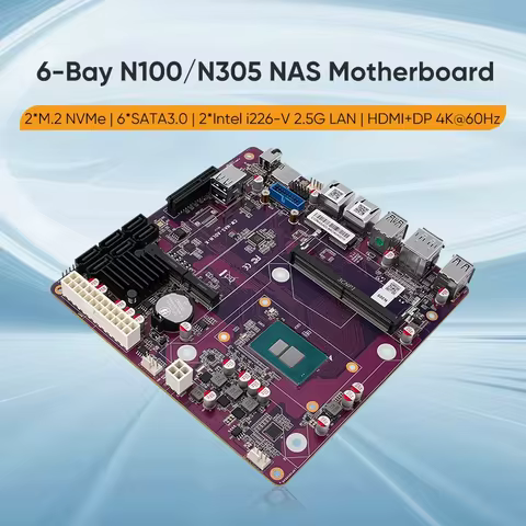 6-Bay i3-N305 N355 N100 N150 NAS Motherboard 2*Intel i226-V 1*PCIEx4 2.5G 2*M.2 NVMe 6*SATA3.0 DDR5 