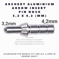 PIN NOCK 4.2mm x 3.2mm - Aluminium Pin Nock Anak Panah - Arrow Insert
