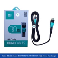 Hdmi to Hdmi Cable HEATZ ZT29 1.5M/ZT30 3M High Speed Flat Design