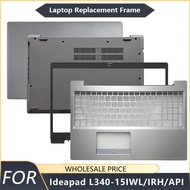 NEW For Lenovo Ideapad L340-15IWL L340-15IRH L340-15API Laptop LCD Back Cover Front Bezel Palmrest B