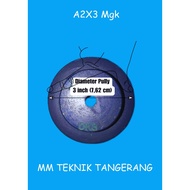 Pully A2 x 3" Iron Bowl Ancuran Poli A2 x 3 inch Pulley Cast iron Anc 3 inch A2x3" A2x3 A 2x3" 2x3 i