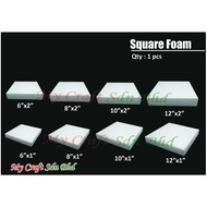 Square Foam |Polystyrene | Gabus Empatsegi | 6"x1"x | 6"x2" | 8"x1" | 8"x2" | 10"x1" | 10"x2" | 1pcs