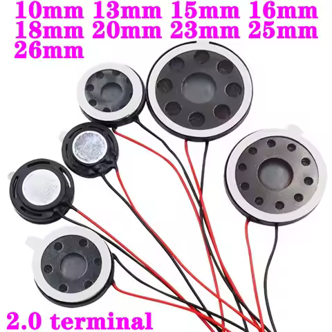 Round 8 Ohm 1W Speaker 13mm 15mm 16mm 18mm 20mm 23mm 25mm 26mm 2.0 terminal Loud Speakers Mobile Pho
