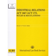 Industrial Relations Act 1967 (Act 177), Rules & Regulations [As At 5th July 2025]