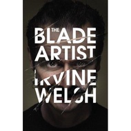 [BnB] USED The Blade Artist by Irvine Welsh (Used: Like new)