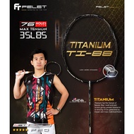 Felet Titanium 88 TI-88 Titanium Badminton Racket [FREE STRING&amp;GRIP] 40T Japan Hot Melt 3u 86gram 4u 82gram 35lbs