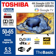 [FREE EXTRA PACKING] TOSHIBA 50" - 65" Regza Engine 4K UHD Google LED TV ( 50C350NP / 55C350NP / 65C