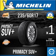 Michelin 235/60R17 PRIMACY SUV+ ยางใหม่ ผลิตปี2025 ราคาต่อ1เส้น มีรับประกันจากโรงงาน แถมจุ๊บลมยางต่อ