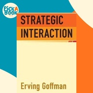 [100% Original Books] - Strategic Interaction by Erving Goffman (US edition, paperback)