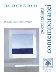 Dal sottovuoto - Poesie assetate d'aria Matteo Bianchi